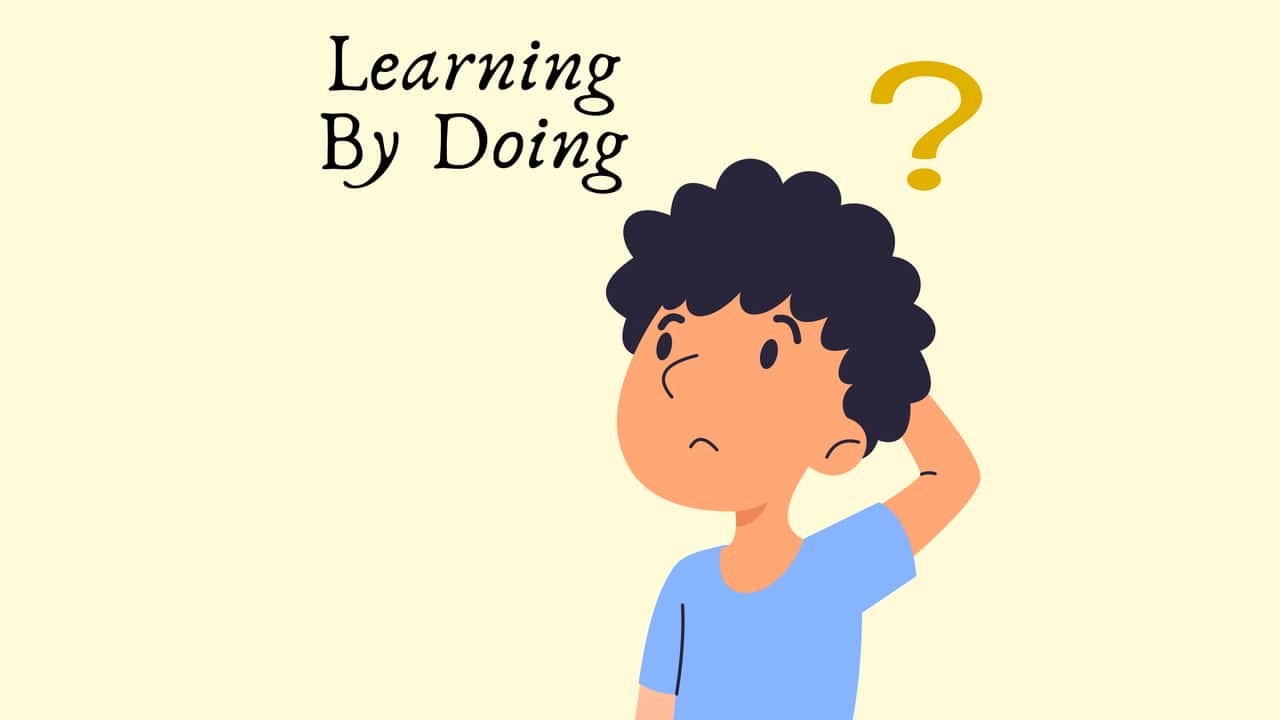 ทำไมต้อง...Learning By Doing